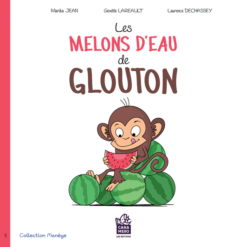 Les melons d'eau de glouton