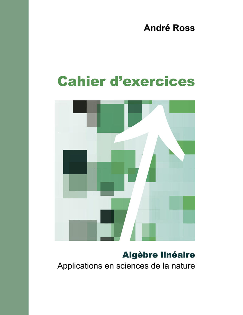 Cahier d’exercices, algèbre linéaire