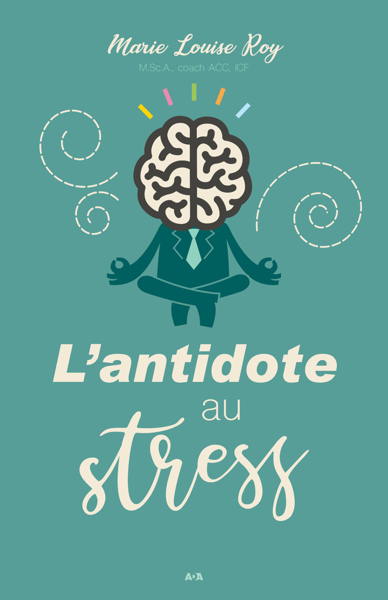 L’antidote au stress