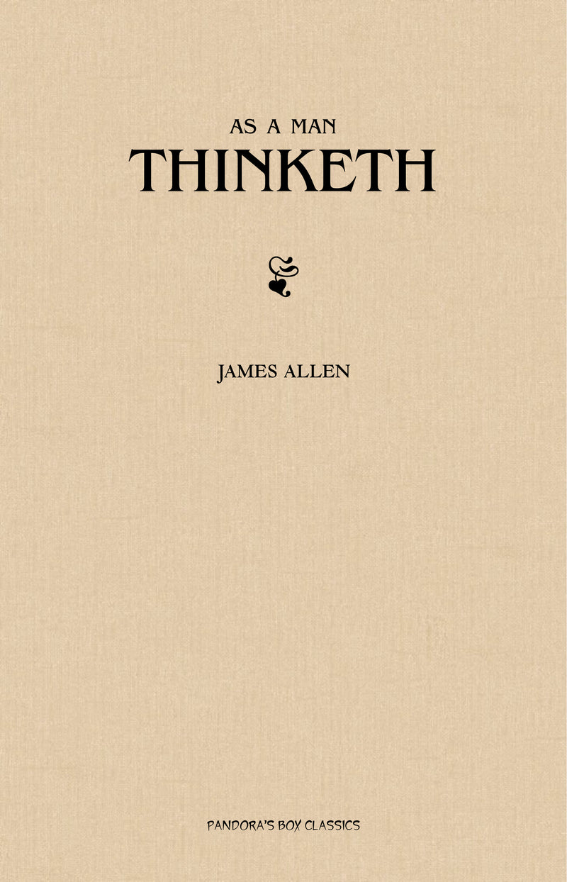 As a Man Thinketh