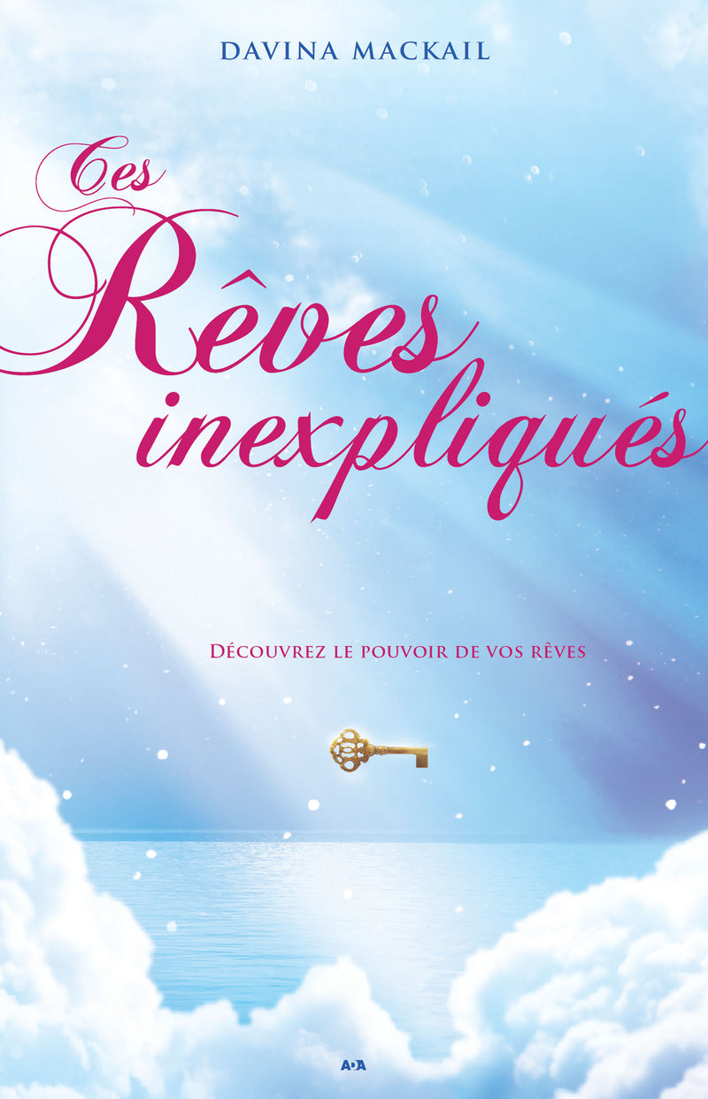 Ces rêves inexpliqués