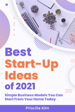 Best Start-Up Ideas of 2021