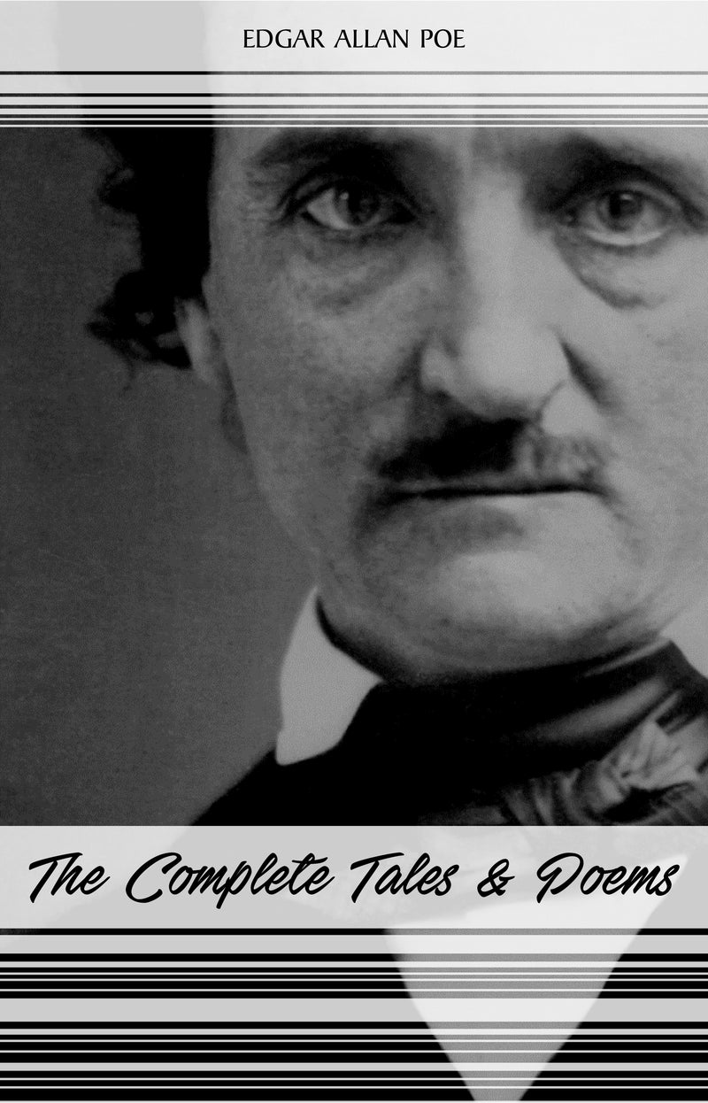 Edgar Allan Poe: The Complete Tales and Poems (The Classics Collection)