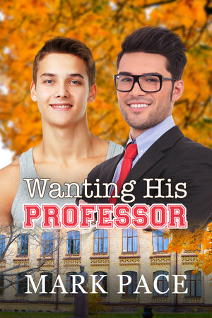 Wanting His Professor