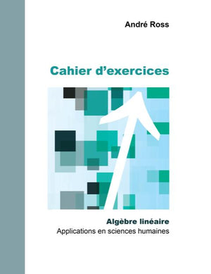 Cahier d’exercices, Algèbre linéaire