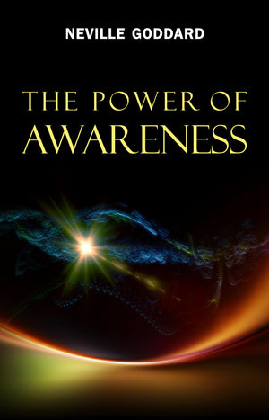 The Power of Awareness