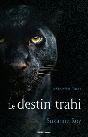 Le destin trahi