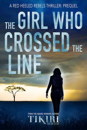 The Girl Who Crossed The Line