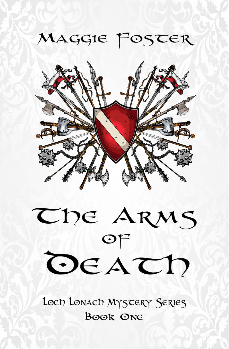 The Arms of Death: Mysteries with a Scottish Slàinte