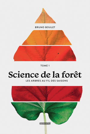 Science de la forêt - TOME 1