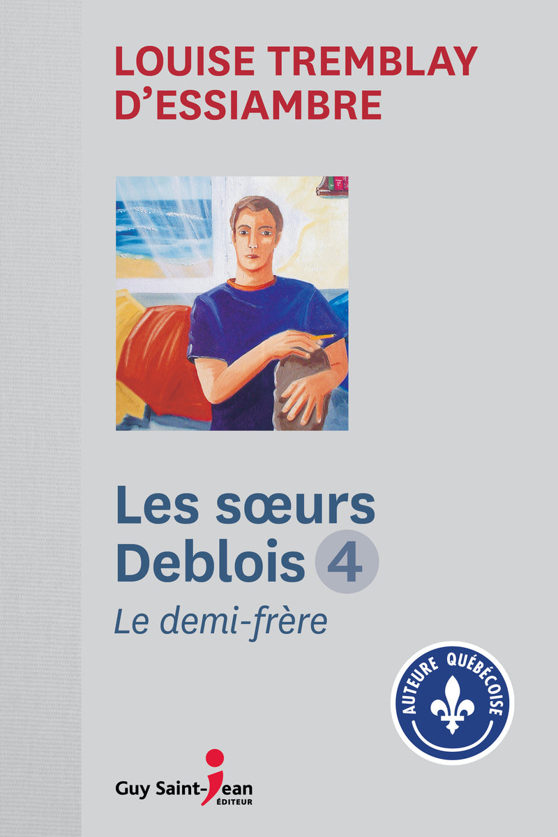 Les soeurs Deblois, tome 4