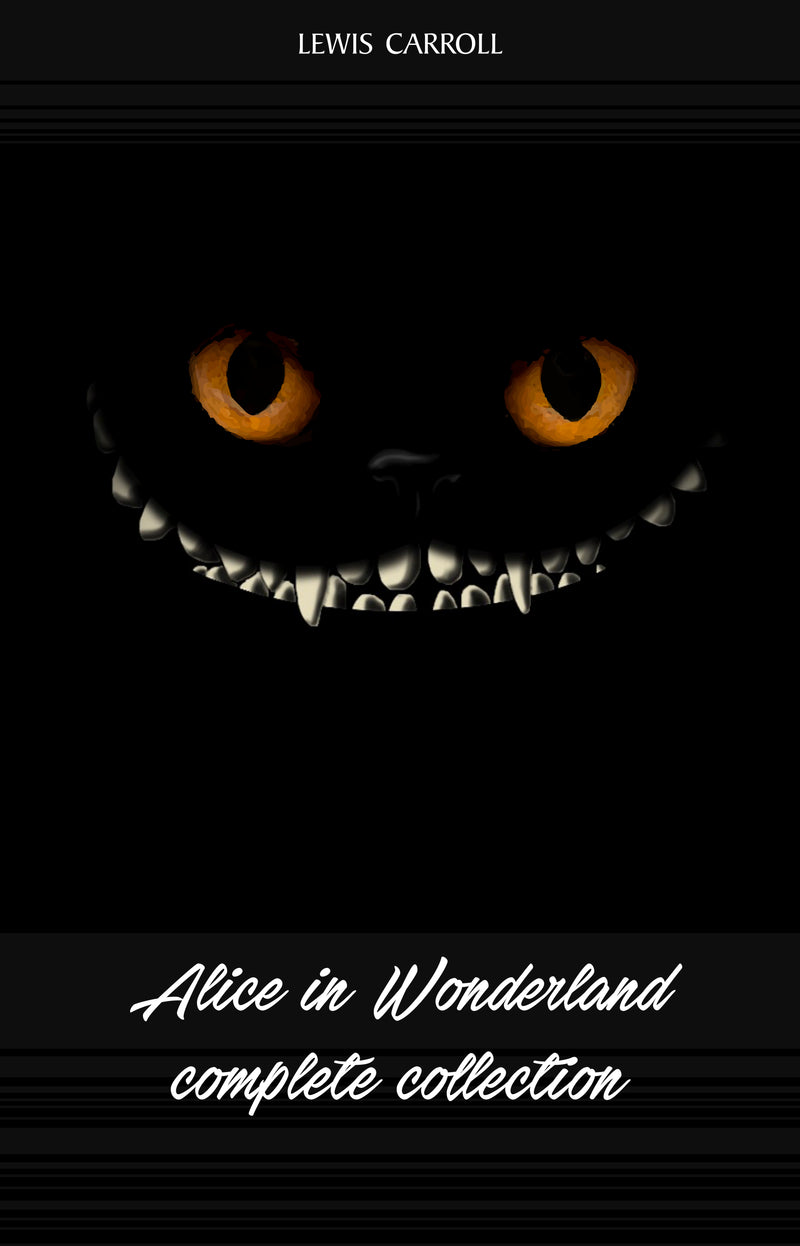 Alice in Wonderland: The Complete Collection