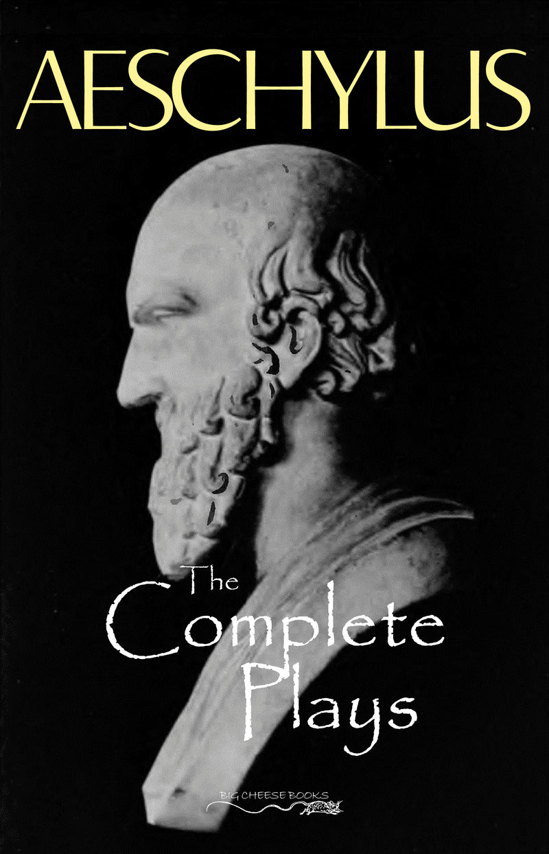 The Complete Aeschylus