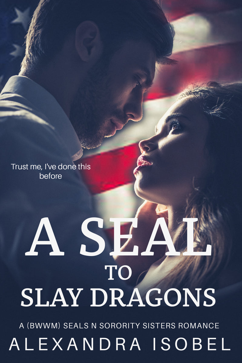 A SEAL to Slay Dragons