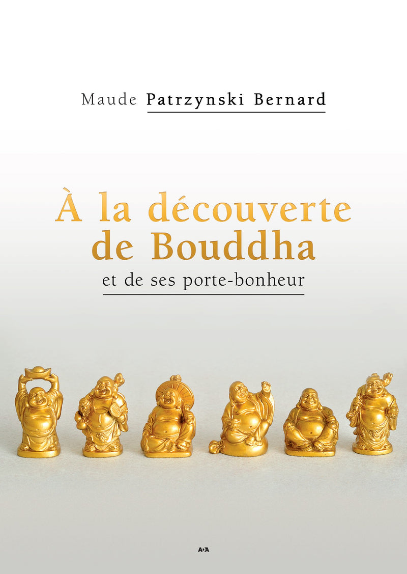 À la découverte de Bouddha et de ses porte-bonheur