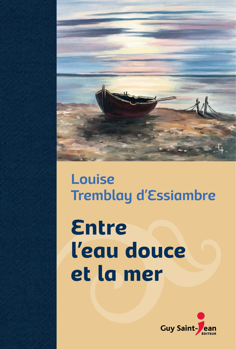 Entre l'eau douce et la mer, édition de luxe