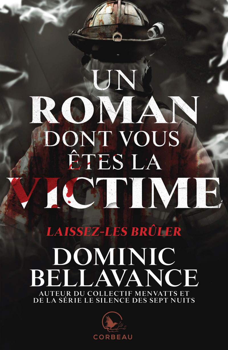 Un roman dont vous êtes la victime - Laissez-les brûler