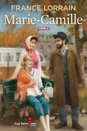 Marie-Camille, tome 2