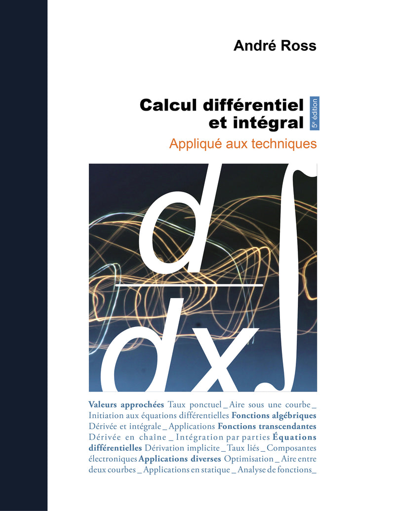 Calcul différentiel et intégral appliqué aux techniques, 5e édition