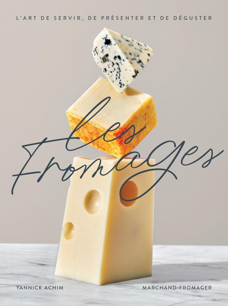 Les fromages - Nouvelle Édition