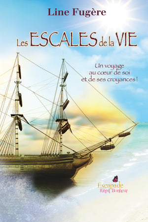 Les escales de la vie