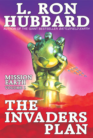 Mission Earth Volume 1: The Invaders Plan  
