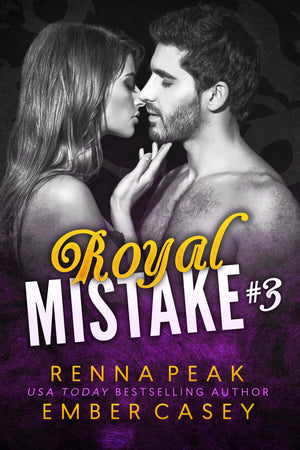 Royal Mistake #3