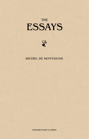 The Complete Essays