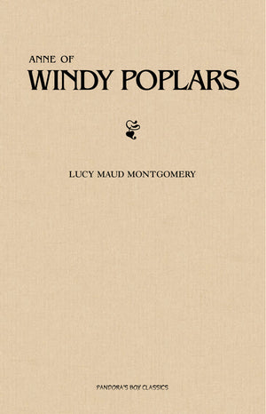 Anne of Windy Poplars