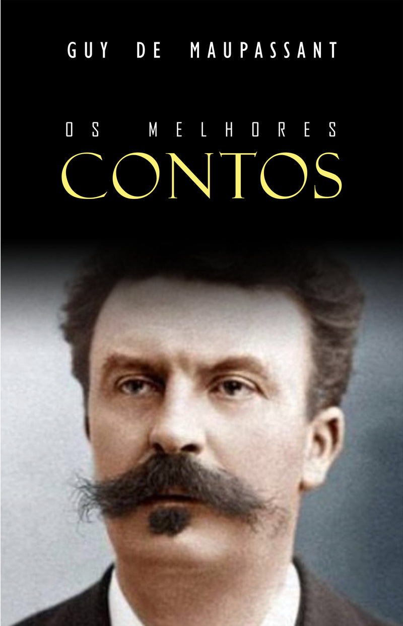 Os Melhores Contos de Maupassant