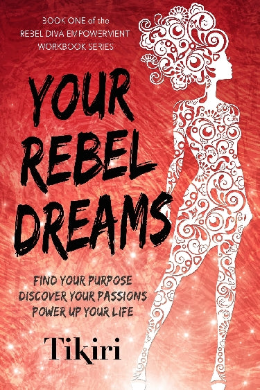 Your Rebel Dreams