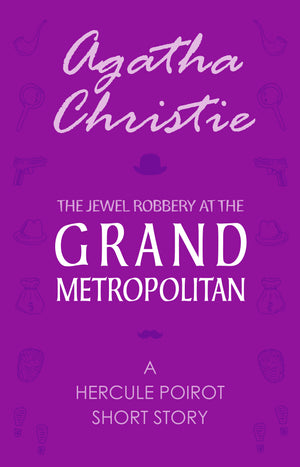 The Jewel Robbery at the Grand Metropolitan