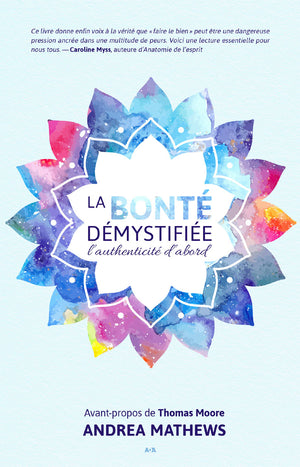 La bonté démystifiée