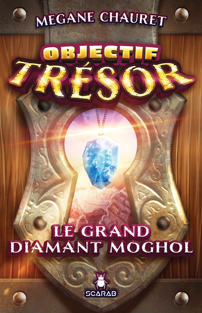 Objectif trésor - Le grand diamant Moghol