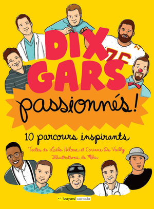 Dix gars passionnés