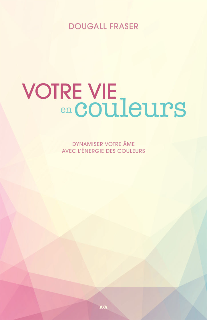 Votre vie en couleurs